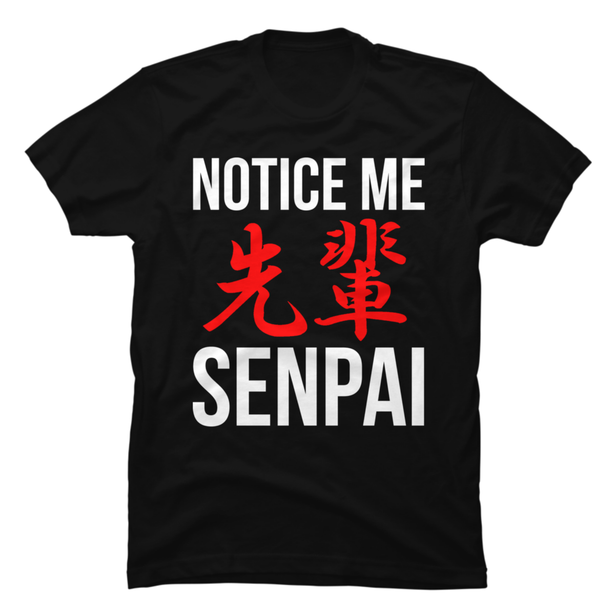 notice me senpai t shirt notice me senpai t shirt